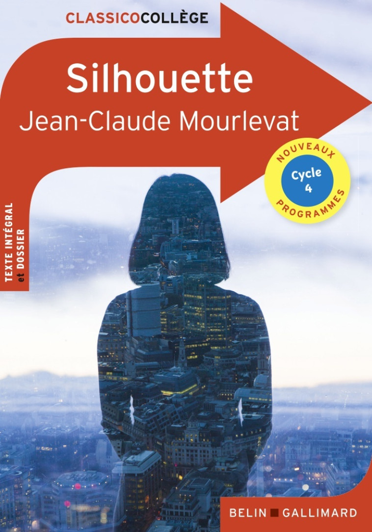 Silhouette - Jean-Claude Mourlevat, Jean-Claude Mourlevat - BELIN EDUCATION