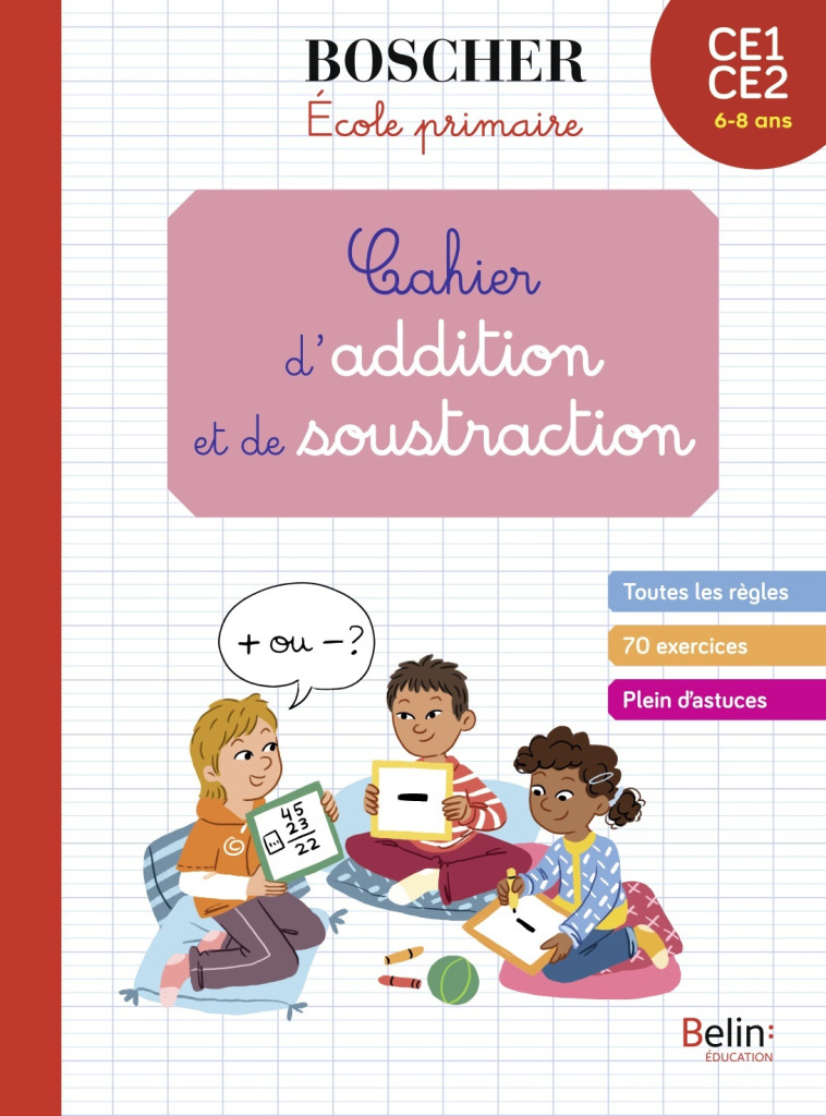 Cahier d'additions et de soustractions - Gérard SANSEY - BELIN EDUCATION