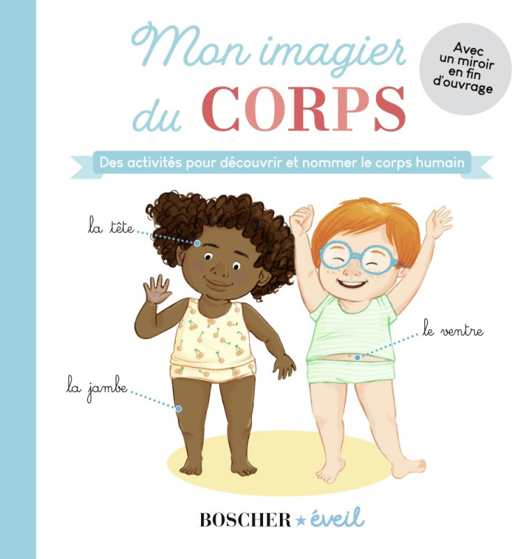 Mon imagier du corps - Caroline Modeste - BELIN EDUCATION