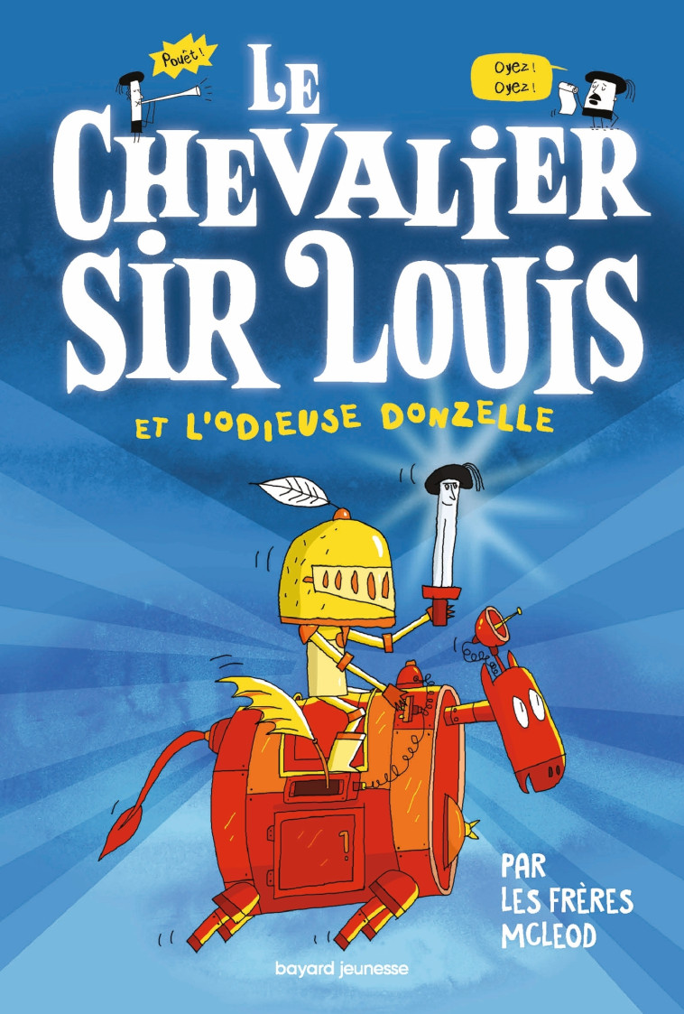 Le chevalier sir Louis, Tome 01 - Marion Roman, Les frères McLeod Les frères McLeod,  Les frères McLeod - BAYARD JEUNESSE