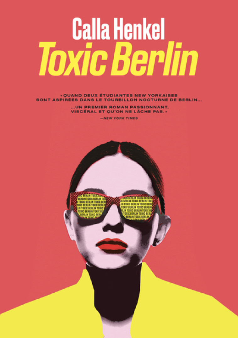 Toxic Berlin - Calla Henkel, Rémi Boiteux - ARENES