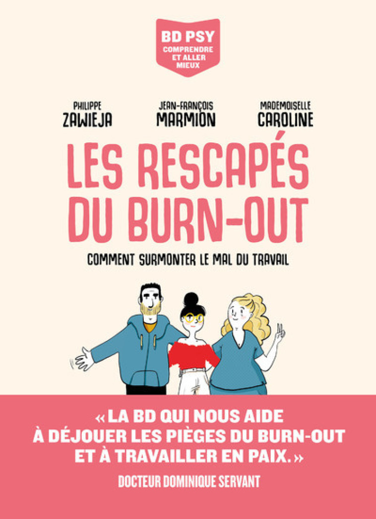 Les Rescapés du burn-out - Philippe Zawieja, Mademoiselle Caroline Mademoiselle Caroline, Jean-François Marmion,  Mademoiselle Caroline - LES ARENES BD