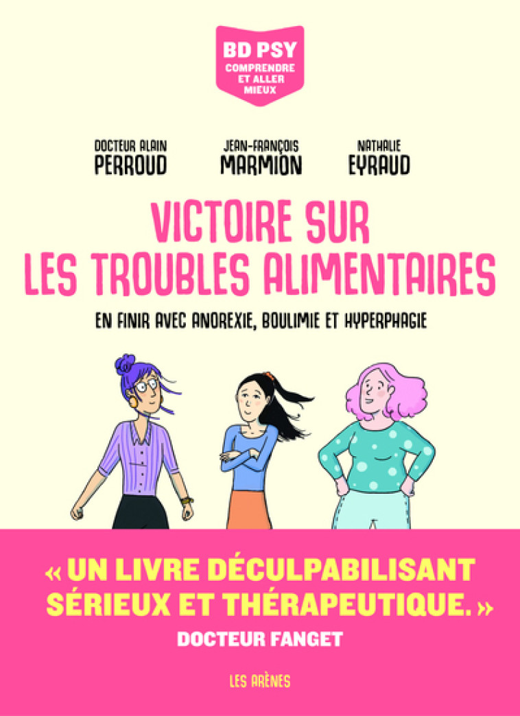 Victoire sur les troubles alimentaires - Victoire sur les troubles alimentaires - Jean-François Marmion, Alain Perroud, Nathalie Eyraud - LES ARENES BD