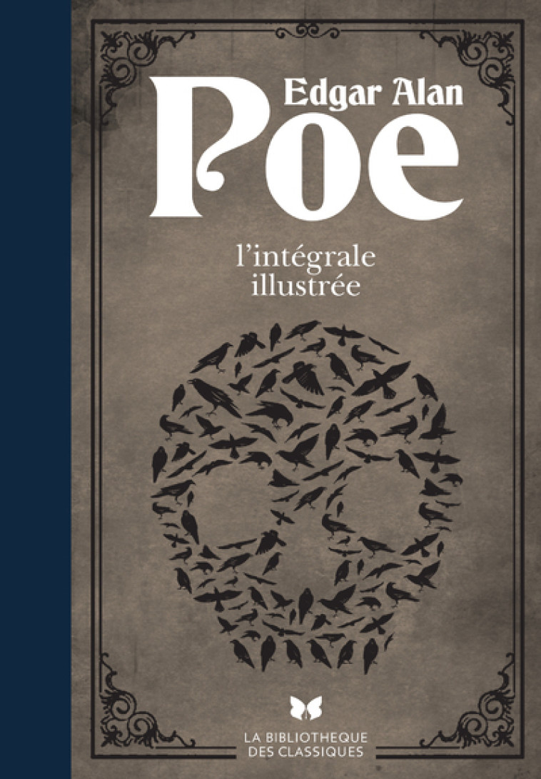 Edgar Allan Poe - L'intégrale illustrée - Edgar Allan Poe, Joseph Vebret, Harry Clarke, Arthur D. Mccormick, Gustave Doré - ARCHIPOCHE