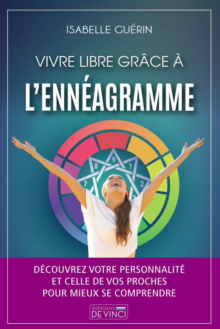 Vivre libre grâce à l'énnéagramme - Isabelle Guérin - DE VINCI