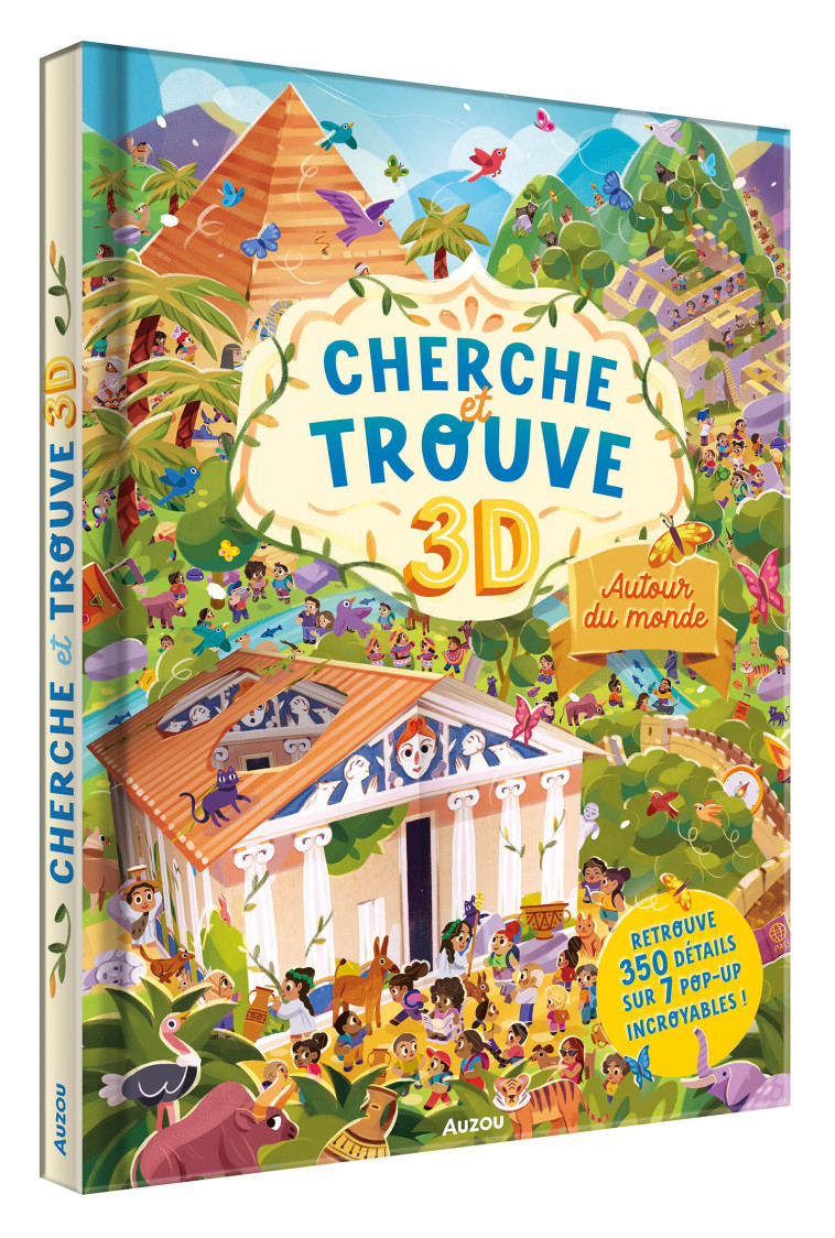 CHERCHE ET TROUVE 3D - AUTOUR DU MONDE - Cinthya ALVAREZ - AUZOU