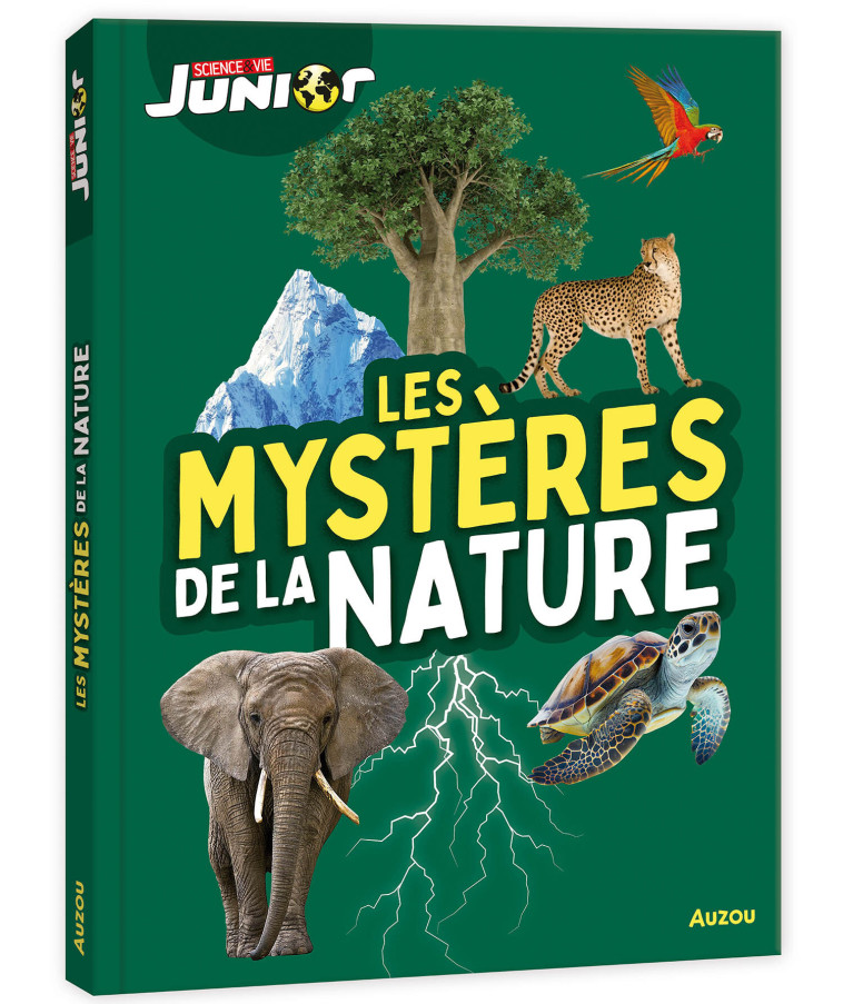 LES MYSTÈRES DE LA NATURE - SCIENCE & VIE JUNIOR - Collectif Collectif - AUZOU