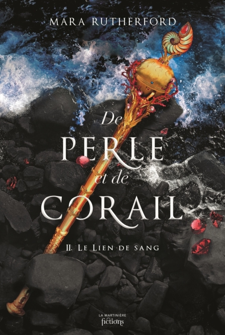 De perle et de corail, tome 2 - Mara Rutherford, Céline Morzelle - MARTINIERE J