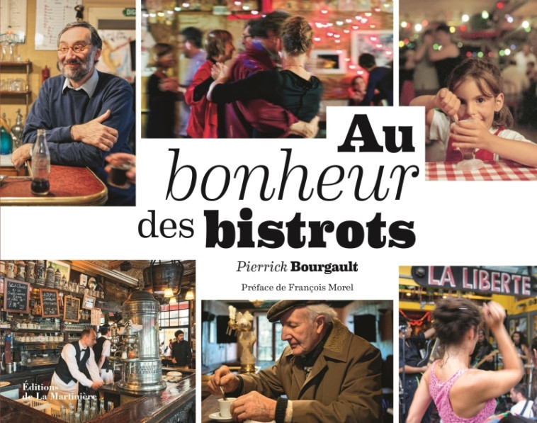 Au bonheur des bistrots - Pierrick Bourgault - MARTINIERE BL