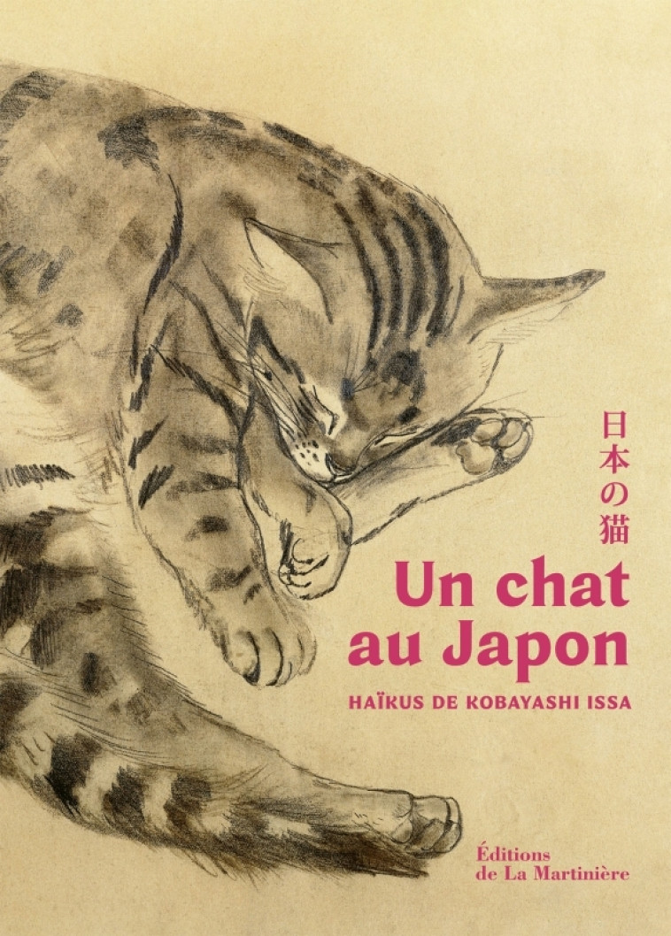 Un chat au Japon - KOBAYASHI ISSA KOBAYASHI ISSA, Seegan Mabesoone,  Kobayashi Issa - MARTINIERE BL