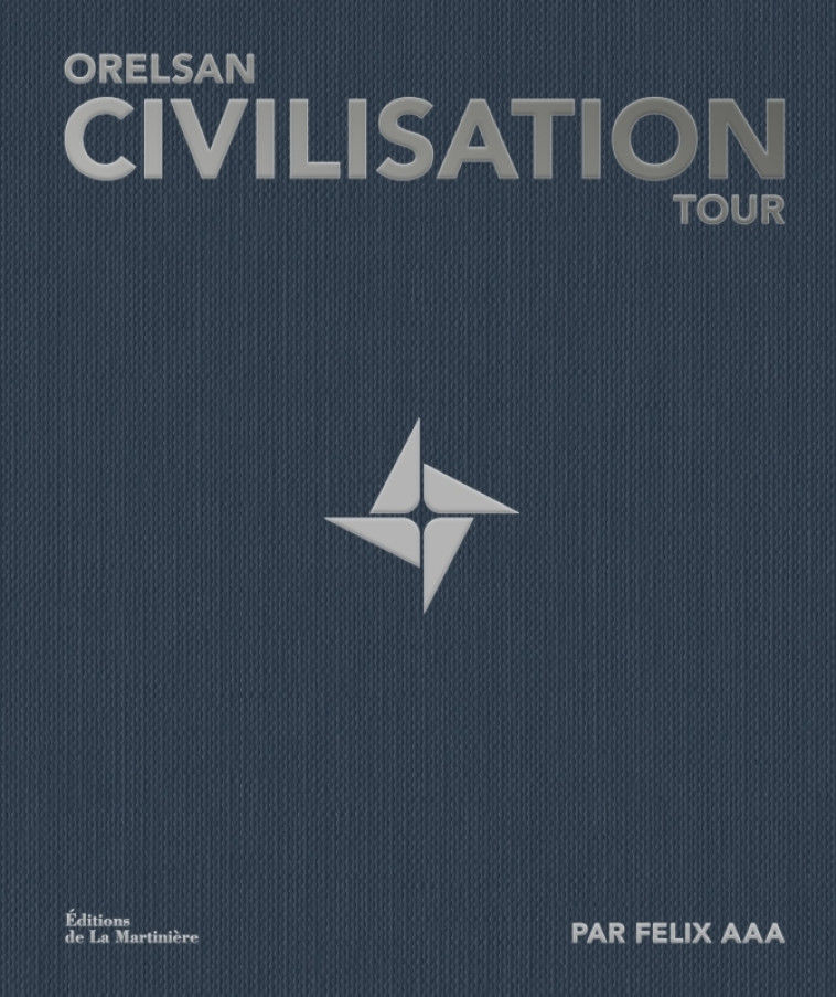 Civilisation Tour - Felix AAA Felix AAA, Orelsan Orelsan - MARTINIERE BL