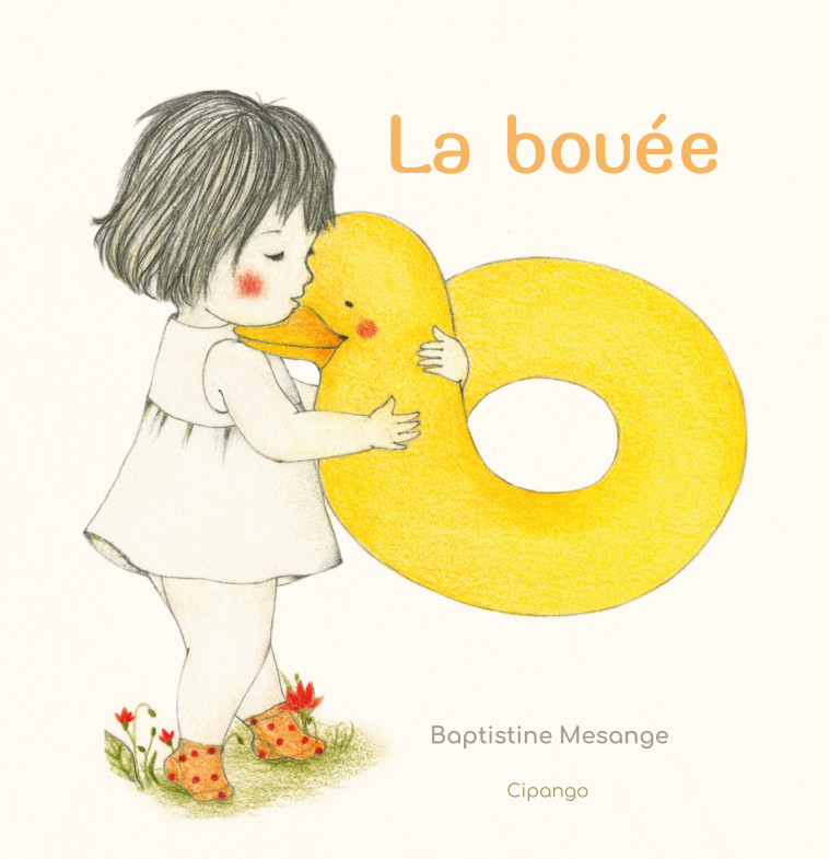 La bouée - Baptistine Mésange - CIPANGO ED