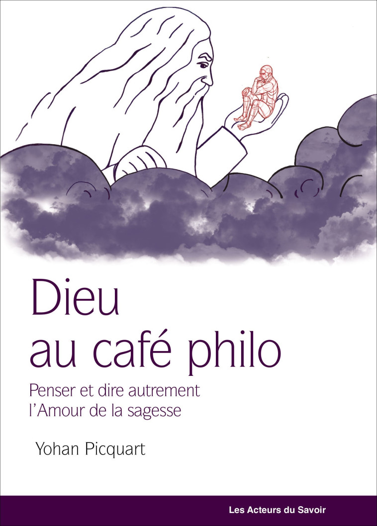 Dieu au café philo -  Yohan Picquart, Yohan PICQUART - LES ACTEURS