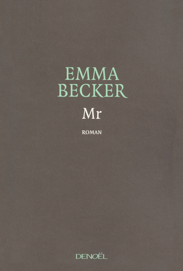 Mr. - Emma Becker - DENOEL