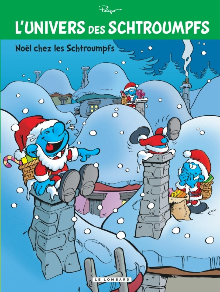 L'Univers des Schtroumpfs - Tome 2 - Noël chez les Schtroumpfs - Peyo Peyo,  PEYO - LOMBARD