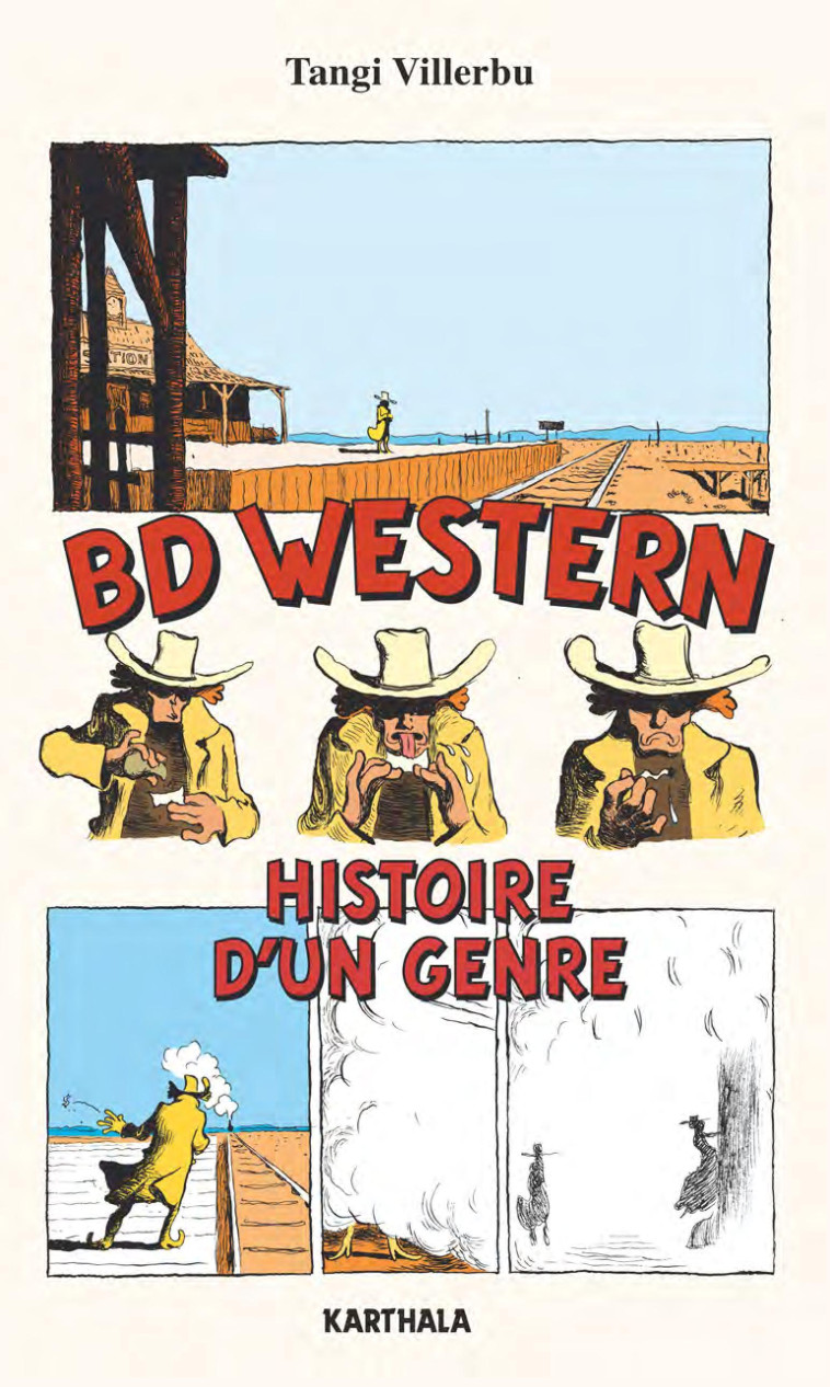 BD western - histoire d'un genre - Tangi Villerbu - KARTHALA