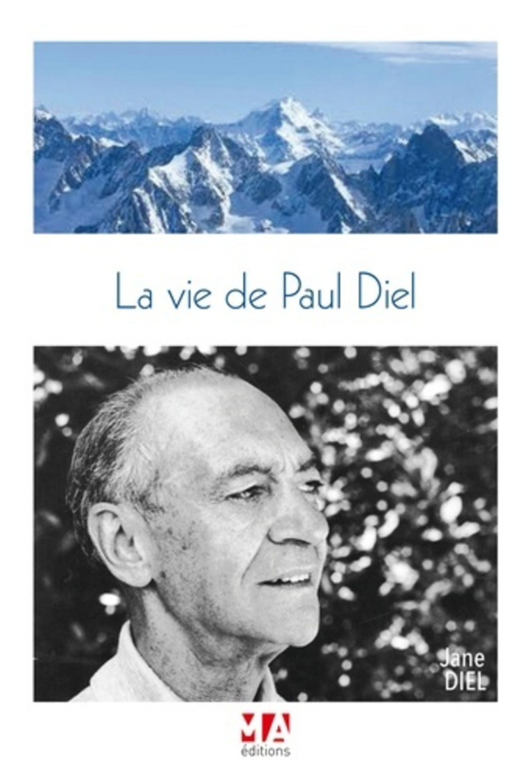 LA VIE DE PAUL DIEL - Paul Diel - MA