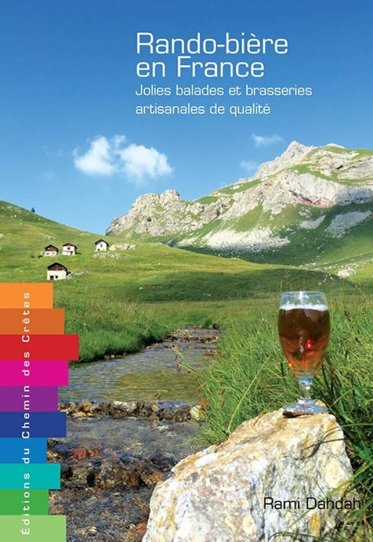 RANDO-BIERE EN FRANCE -  RAMI DAHDAH - CHEMIN CRETES