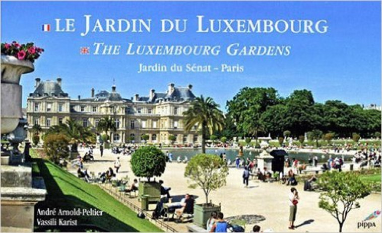 Le jardin du luxembourg -  A.PELTIER/V.KARIST - PIPPA