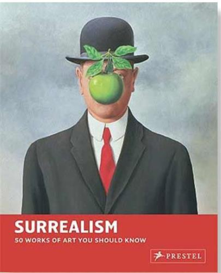 Surrealism 50 Works of Art You Should Know /anglais -  PRESTEL - PRESTEL