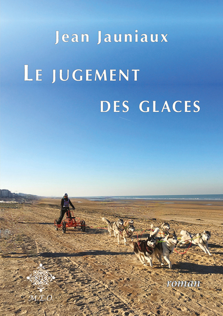 Le jugement des glaces - Jean Jauniaux - MEO