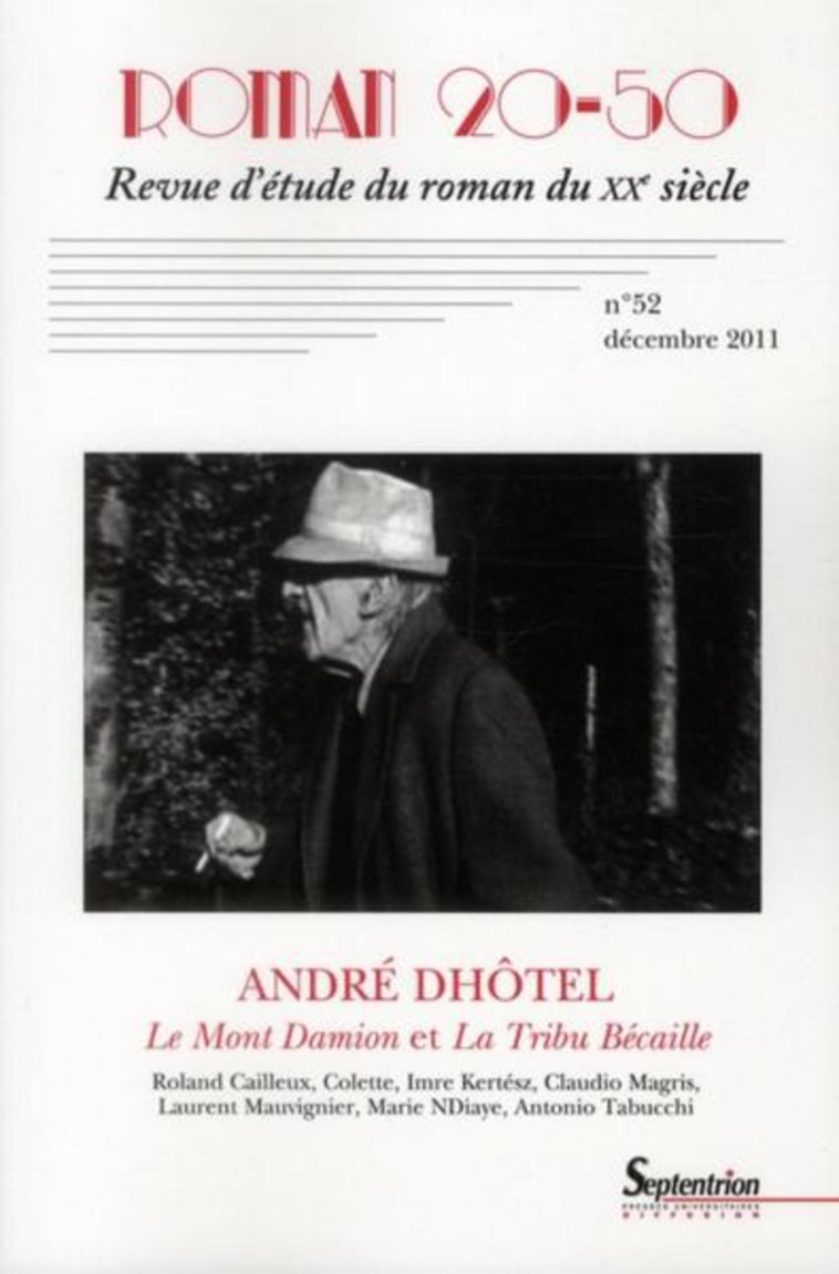Roman 20-50, n° 52/décembre 2011 -  PU Septentrion,  PU Septentrion - PU SEPTENTRION