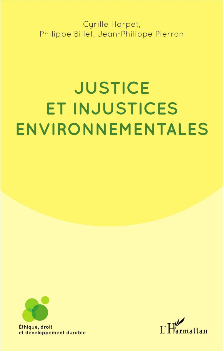 Justice et injustices environnementales - Jean-Philippe Pierron, Cyrille Harpet, Philippe Billet - L'HARMATTAN