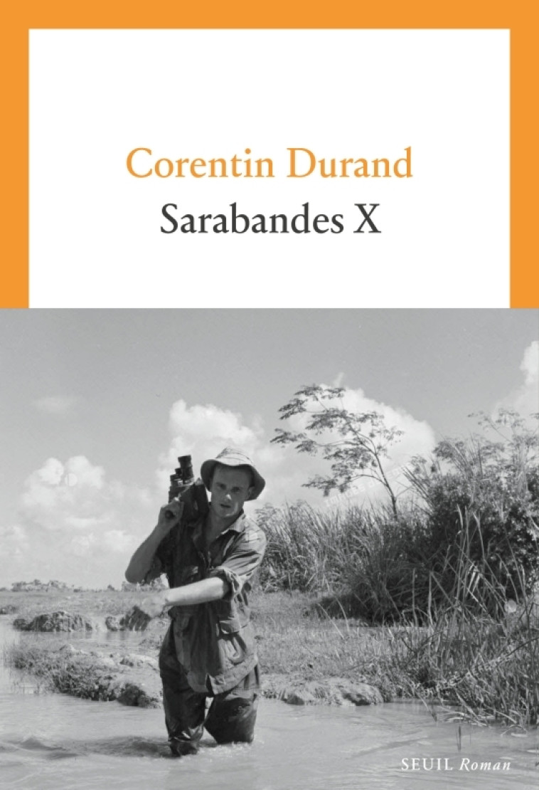 Sarabandes X - Corentin Durand, Corentin Durand - SEUIL