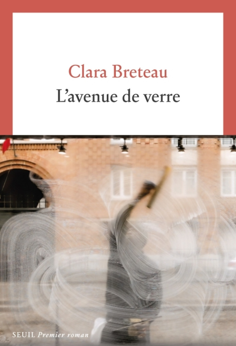 L'Avenue de verre - Clara Breteau, Clara Breteau - SEUIL