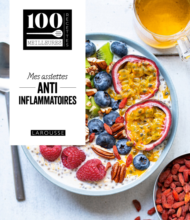 Mes assiettes anti-inflammatoires -  ,   - LAROUSSE