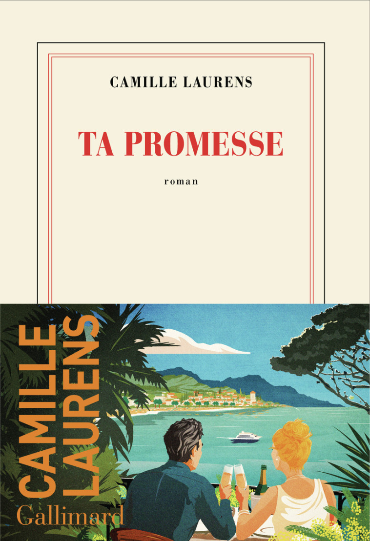 Ta promesse -  CAMILLE LAURENS, Camille Laurens, Camille Laurens - GALLIMARD