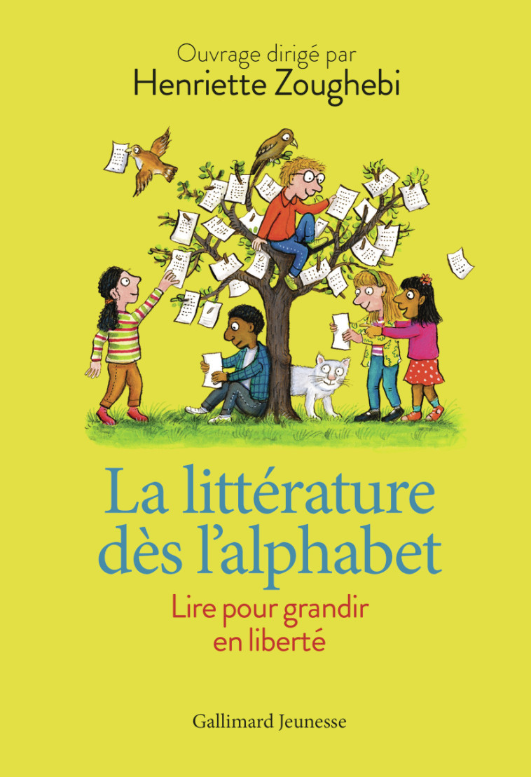 La littérature dès l'alphabet -  Collectif, Katy Couprie, Annie Armand, Jean-Claude Lallias, Jacques Lacarrière, Francine Foulquier, Anne-Marie Chartier, Michel Chaillou, Philippe Joutard, Maurice Yendt, Nicole Wells, Philip Pullman, François Place, Serge