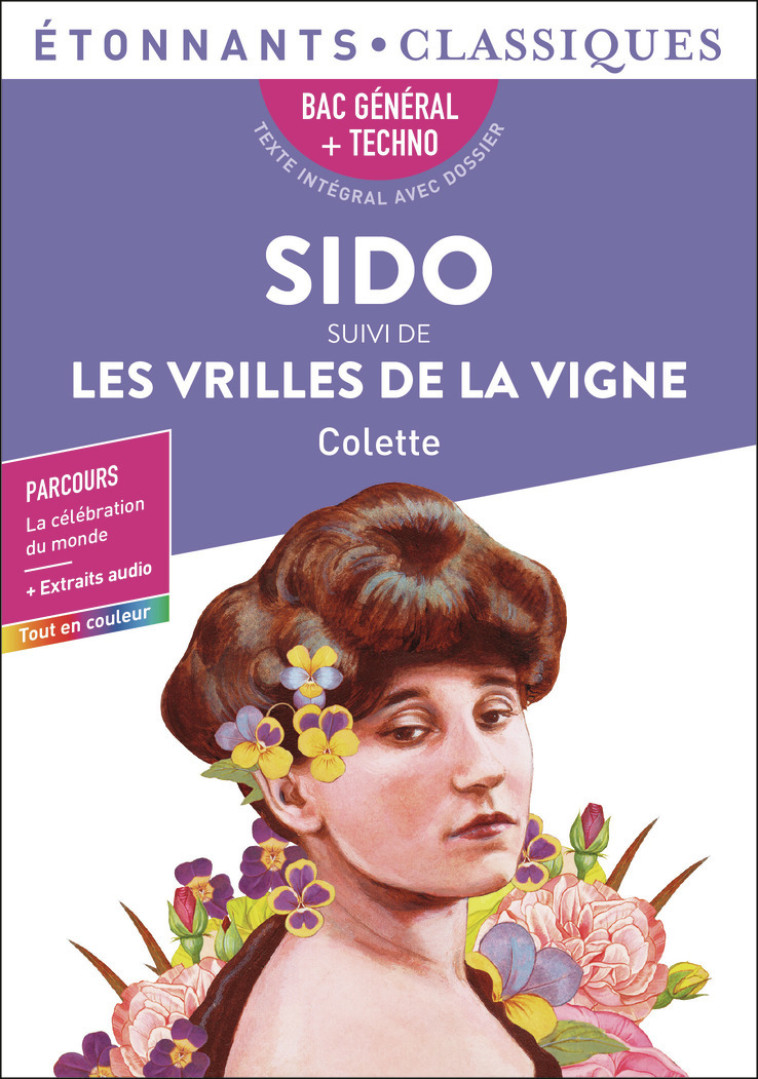 Sido suivi de Les Vrilles de la vigne - Bac 2025 -  COLETTE,  COLETTE - FLAMMARION