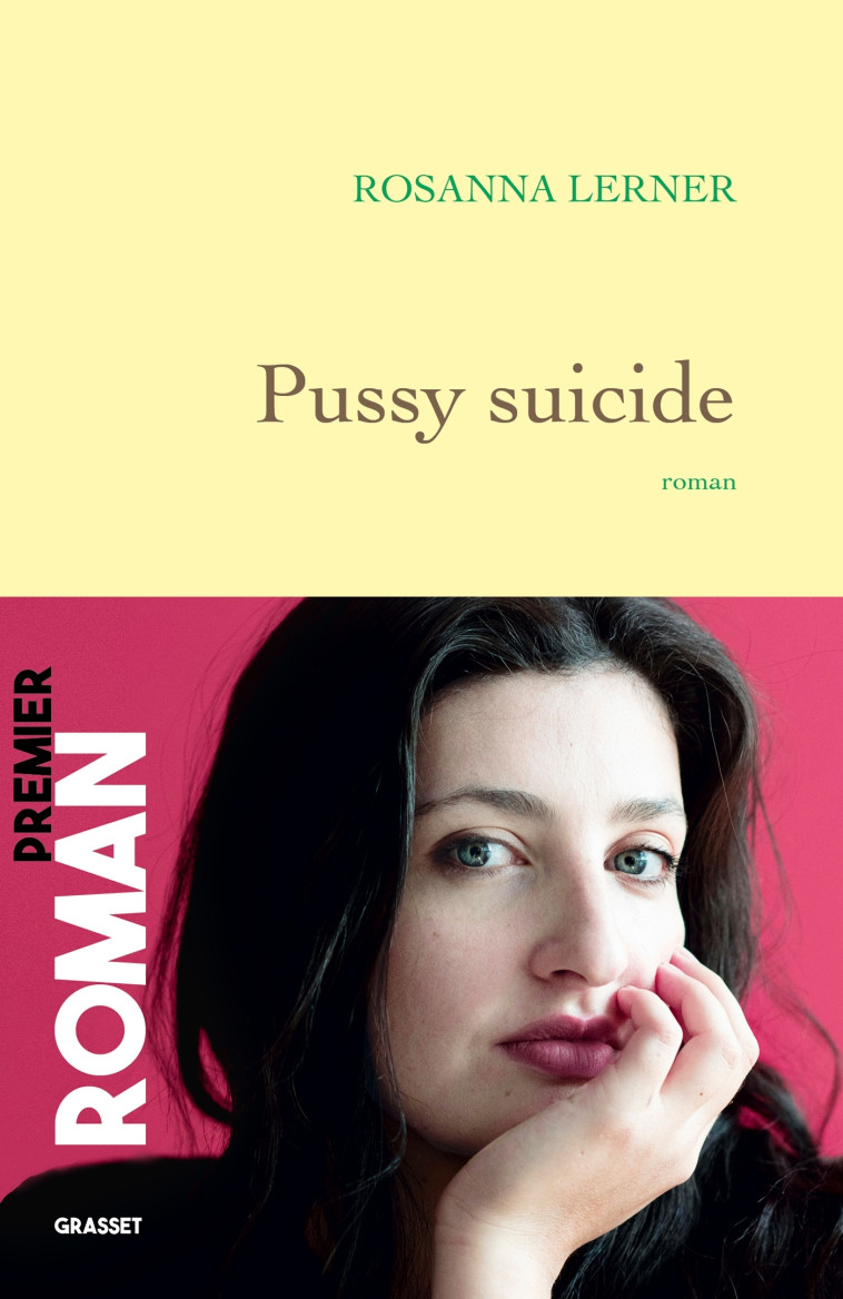 Pussy suicide - Rosanna LERNER, Rosanna LERNER - GRASSET