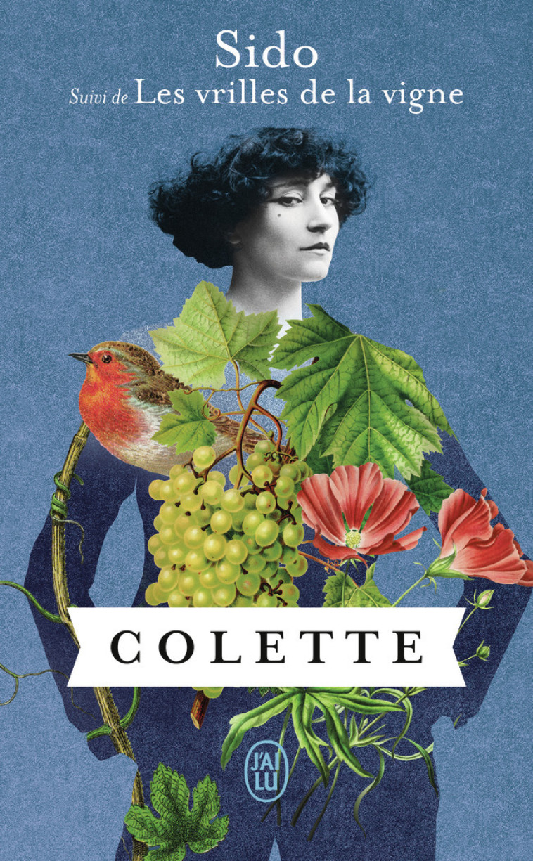 Sido suivi de Les vrilles de la vigne -  COLETTE,  COLETTE - J'AI LU