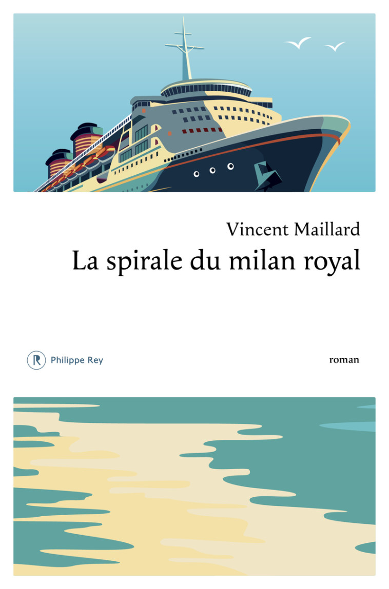 La spirale du milan royal - Vincent Maillard, Vincent Maillard - REY