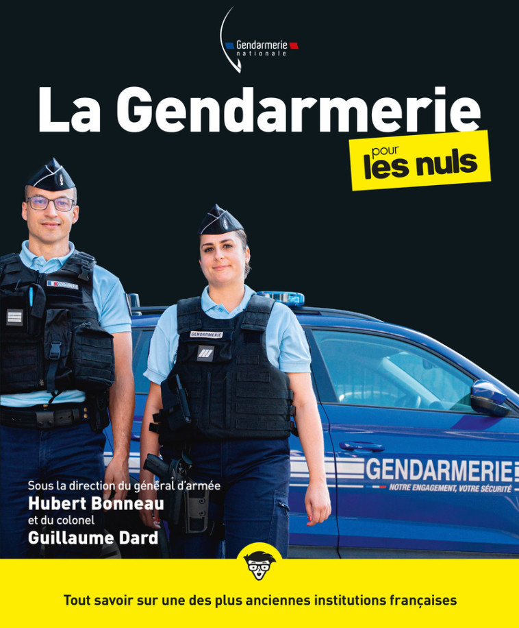 La Gendarmerie pour les Nuls - Pascal Estève, Hubert Bonneau, Guillaume Dard - POUR LES NULS