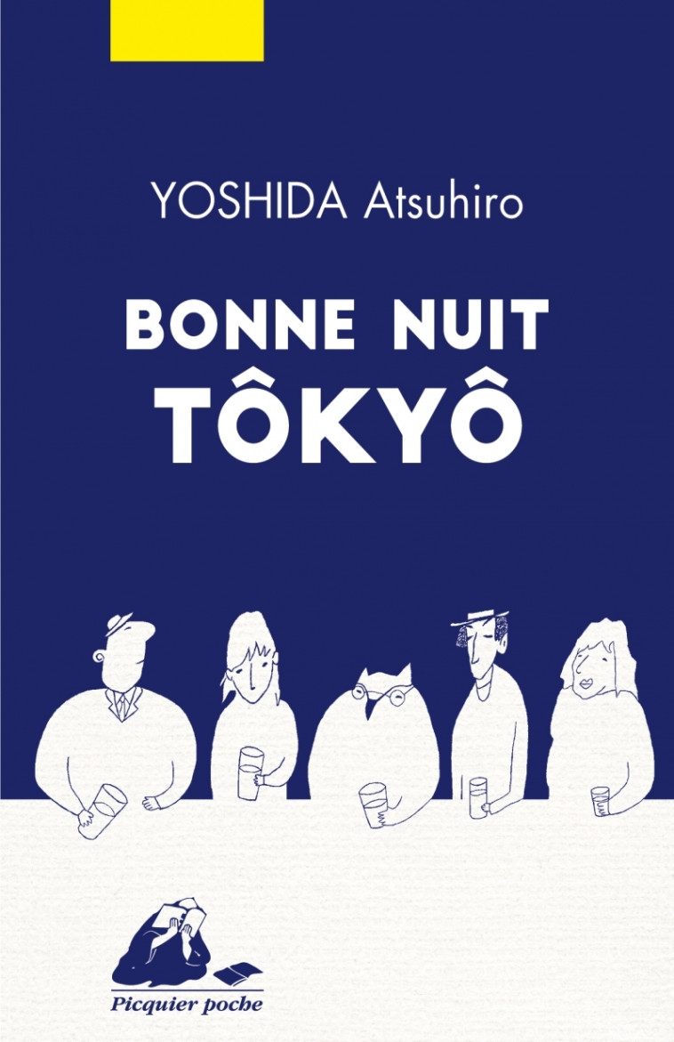 Bonne Nuit Tokyo - Atsuhiro YOSHIDA, Catherine Ancelot - PICQUIER