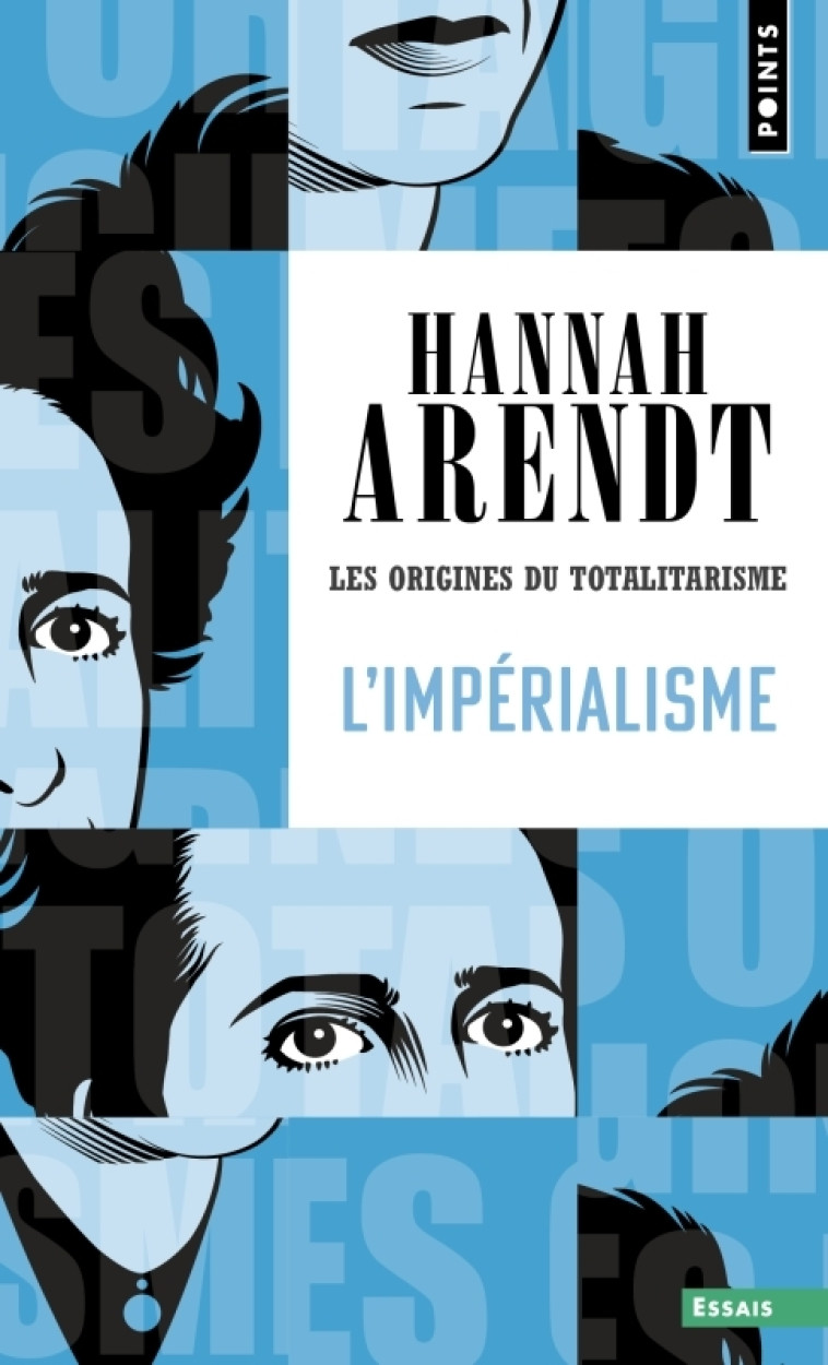 L'Impérialisme - Hannah Arendt, Hannah Arendt, Martine Leiris - POINTS