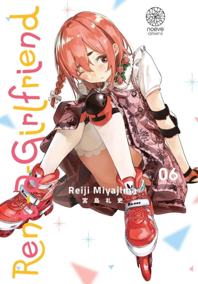 Rent-a-Girlfriend T06 - MIYAJIMA REIJI, Reiji MIYAJIMA - NOEVE GRAFX