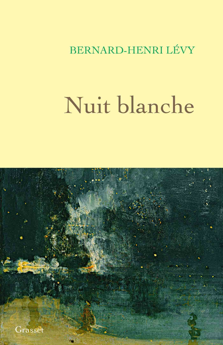 Nuit blanche - Bernard-Henri Lévy, Bernard-Henri Lévy - GRASSET