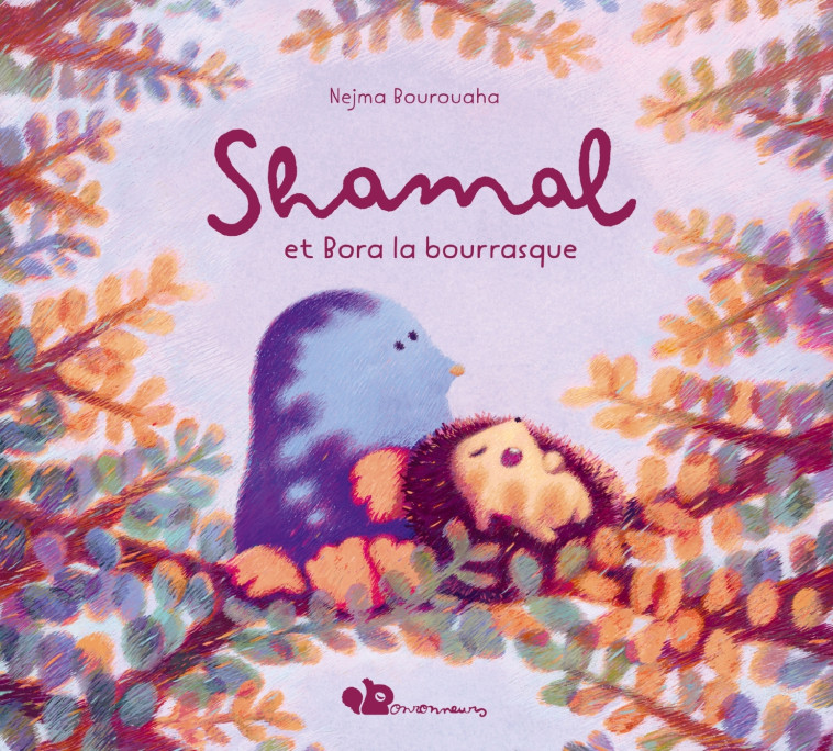 Shamal & Bora la bourrasque - Nejma Bourouaha, Nejma Bourouaha - DIDIER JEUNESSE