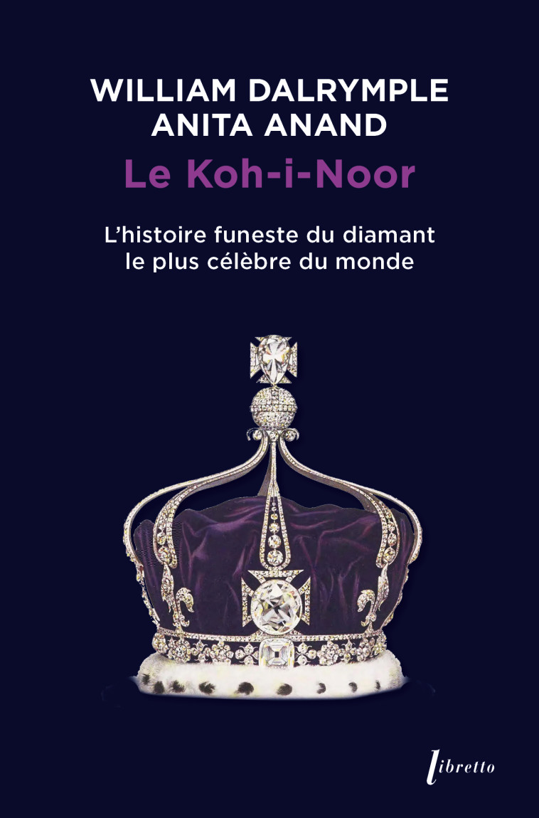 Koh I Noor -  DALRYMPLE WILLIAM,  DALRYMPLE WILLIAM - LIBRETTO