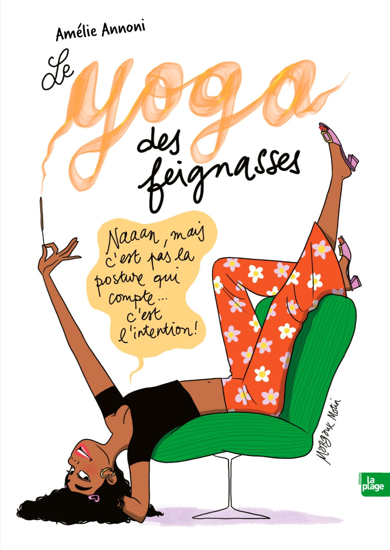 Le yoga des feignasses - Amélie Annoni, Amélie Annoni - LA PLAGE