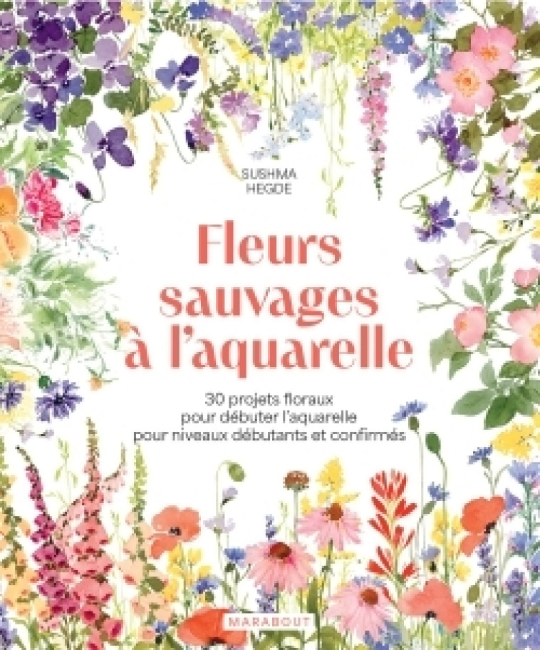 Fleurs sauvages à l'aquarelle - Eliane Benisti - MARABOUT