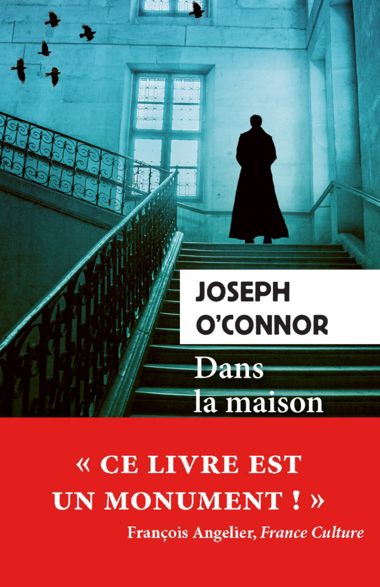 Dans la maison de mon père - Joseph O'Connor, Carine Chichereau, Joseph O'Connor, Carine Chichereau - RIVAGES