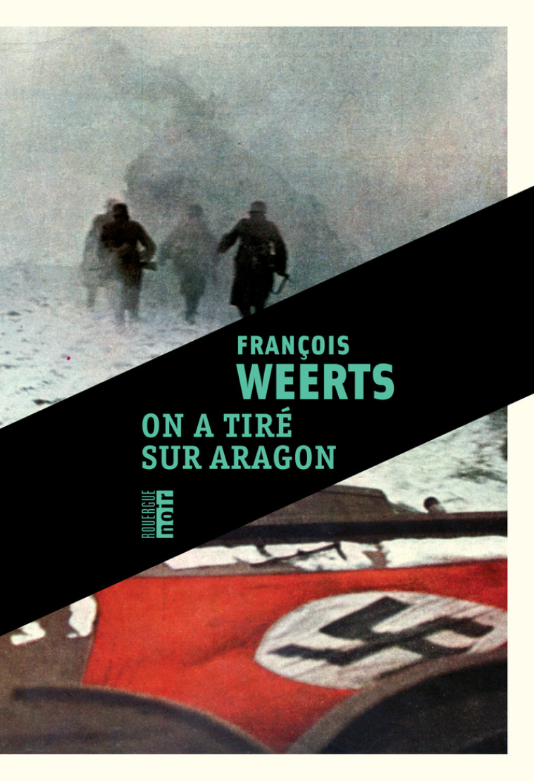 On a tiré sur Aragon - Francois WEERTS, Francois WEERTS - ROUERGUE