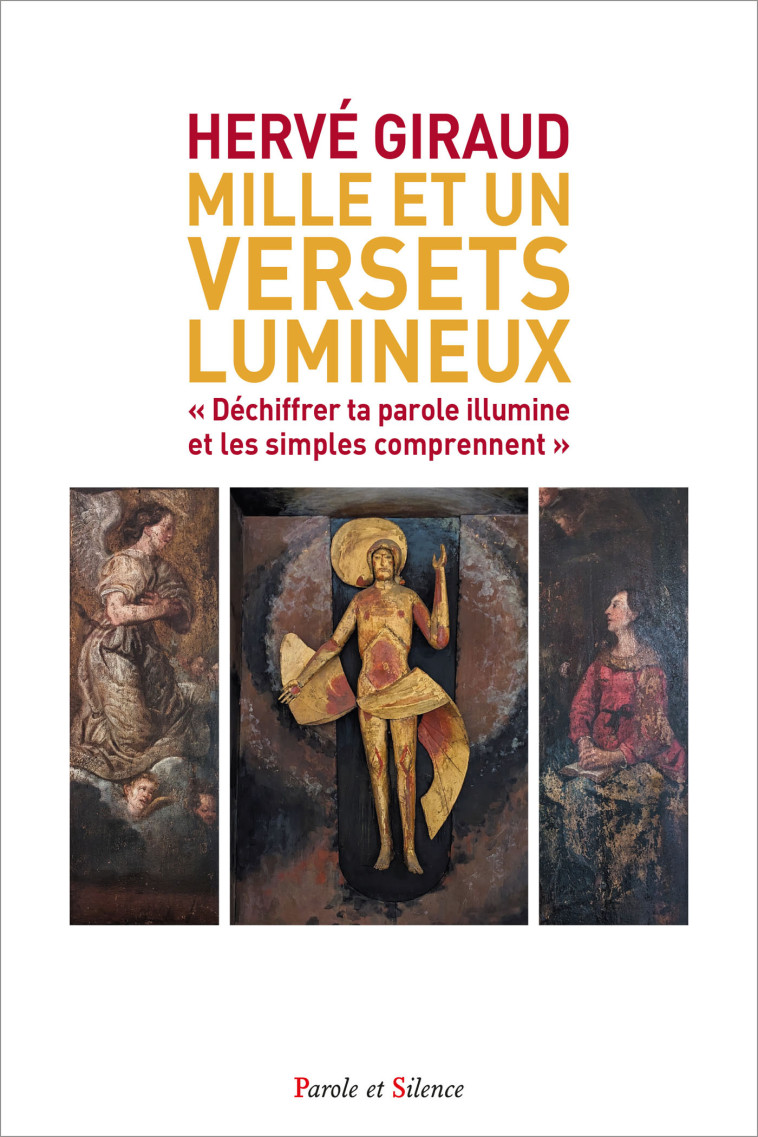 Mille et un versets lumineux - Hervé Giraud, Hervé Giraud - PAROLE SILENCE