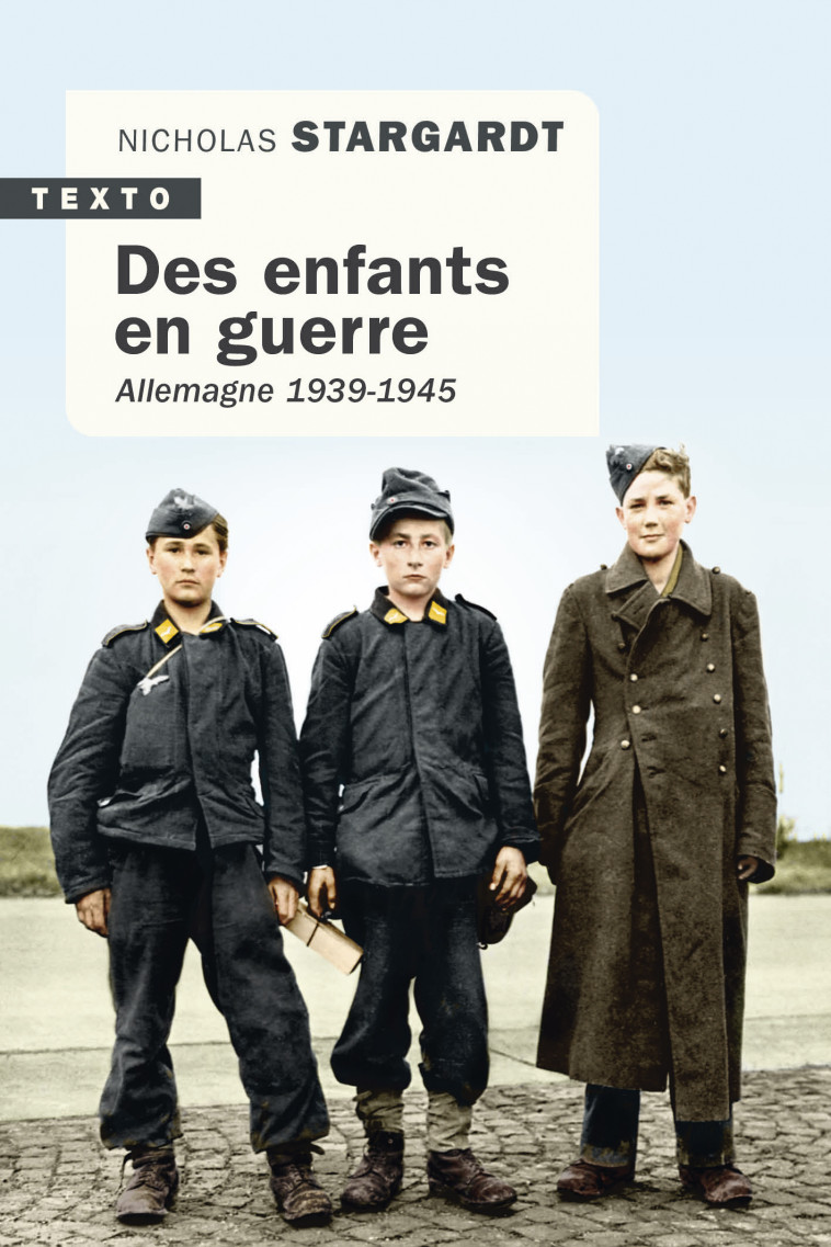 Des enfants en guerre - Nicholas Stargardt, Nicholas Stargardt - TALLANDIER