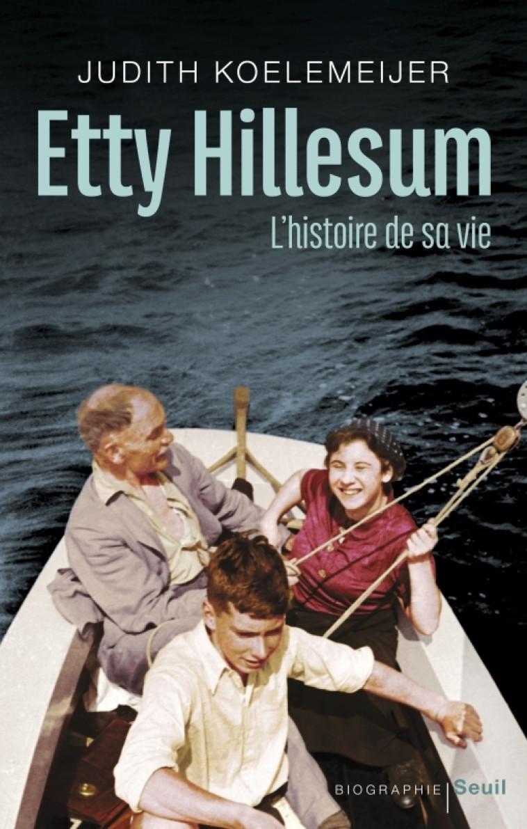 Etty Hillesum - Judith Koelemeijer, Judith Koelemeijer - SEUIL